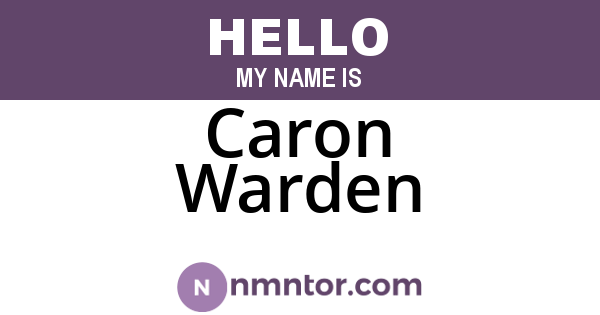 Caron Warden