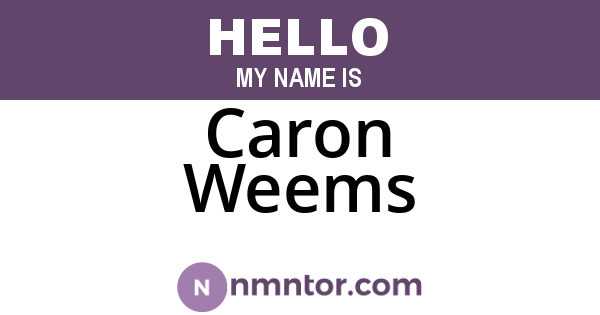 Caron Weems