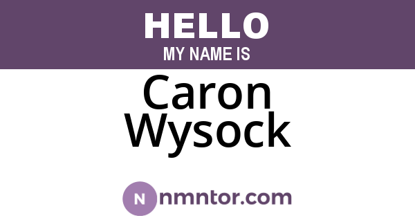 Caron Wysock
