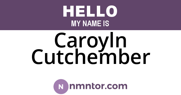 Caroyln Cutchember