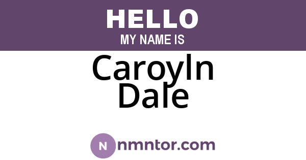 Caroyln Dale