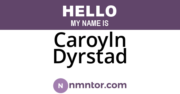 Caroyln Dyrstad