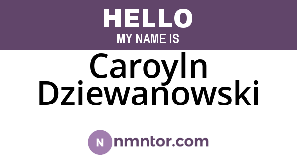 Caroyln Dziewanowski