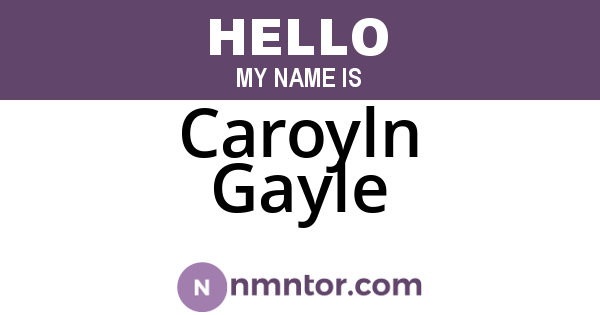 Caroyln Gayle