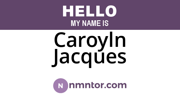 Caroyln Jacques