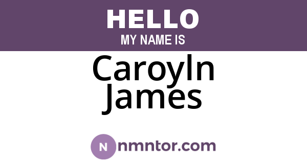 Caroyln James