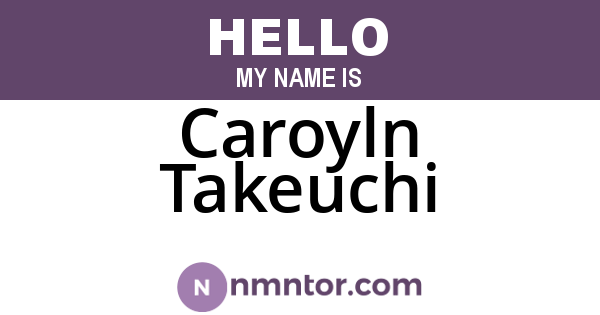 Caroyln Takeuchi