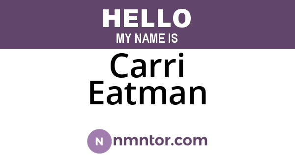 Carri Eatman