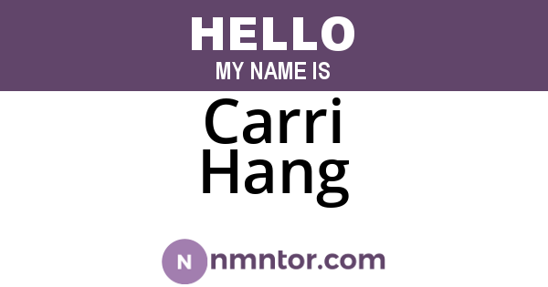Carri Hang