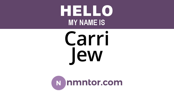 Carri Jew