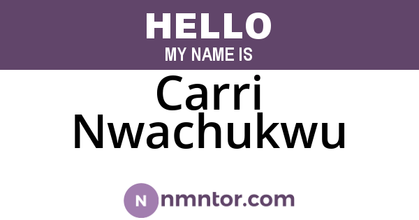 Carri Nwachukwu