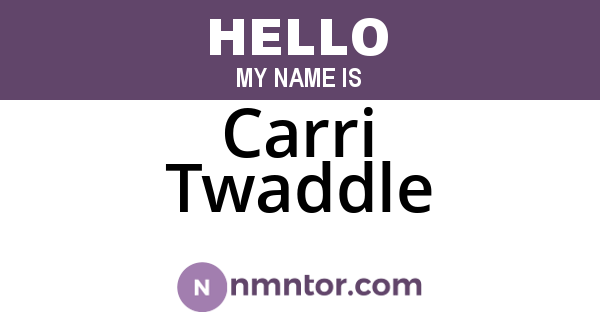 Carri Twaddle