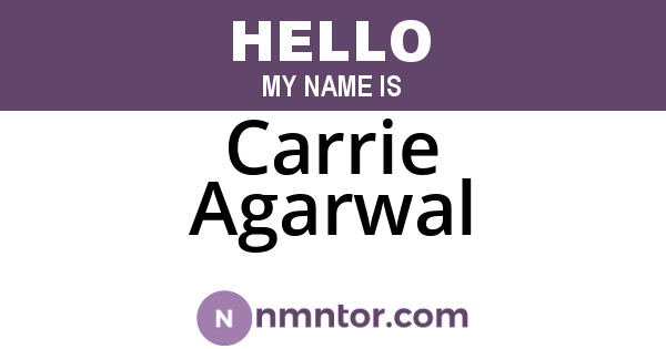 Carrie Agarwal