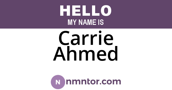 Carrie Ahmed