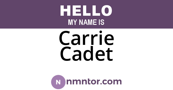 Carrie Cadet
