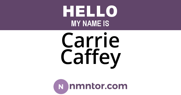 Carrie Caffey