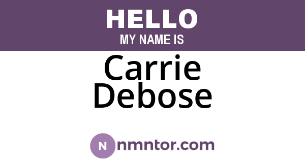 Carrie Debose