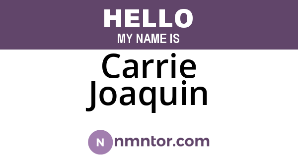 Carrie Joaquin