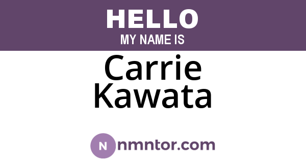 Carrie Kawata