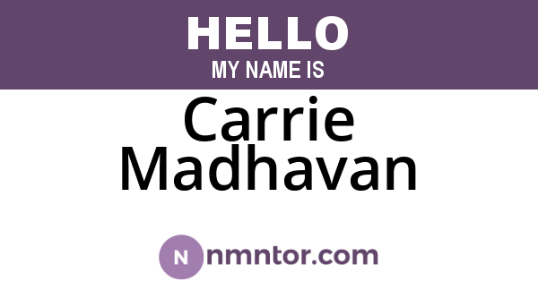 Carrie Madhavan