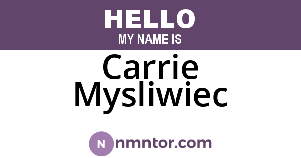 Carrie Mysliwiec