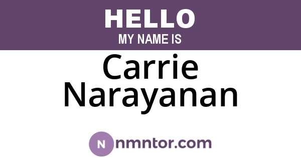 Carrie Narayanan