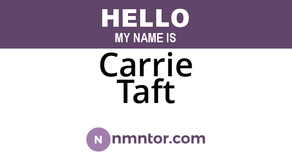 Carrie Taft