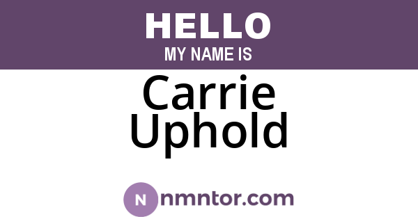 Carrie Uphold