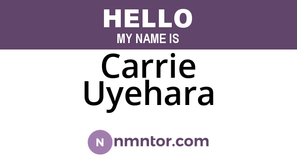 Carrie Uyehara