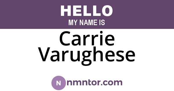 Carrie Varughese