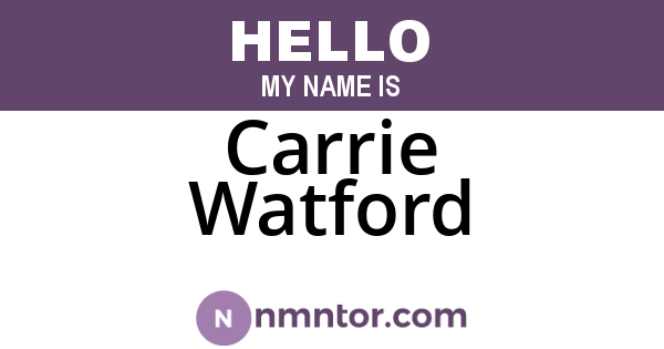 Carrie Watford