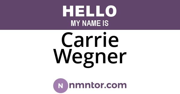 Carrie Wegner