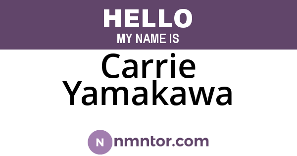 Carrie Yamakawa