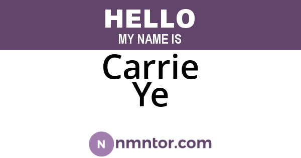 Carrie Ye