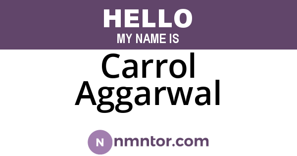 Carrol Aggarwal