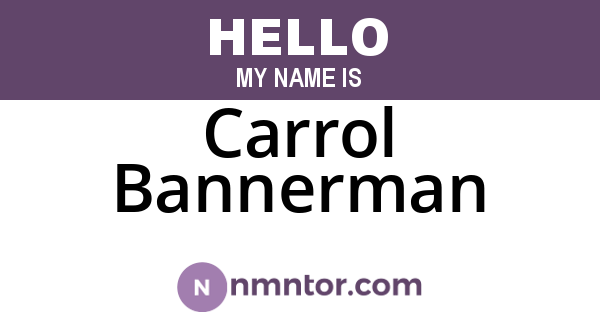 Carrol Bannerman