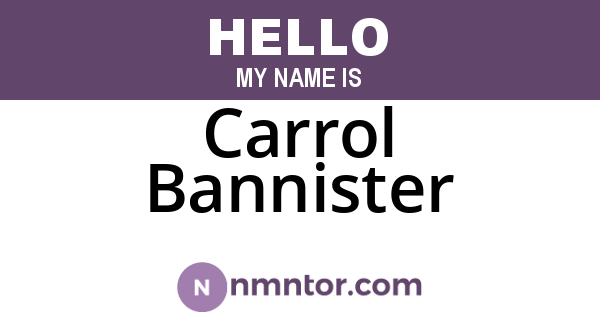 Carrol Bannister