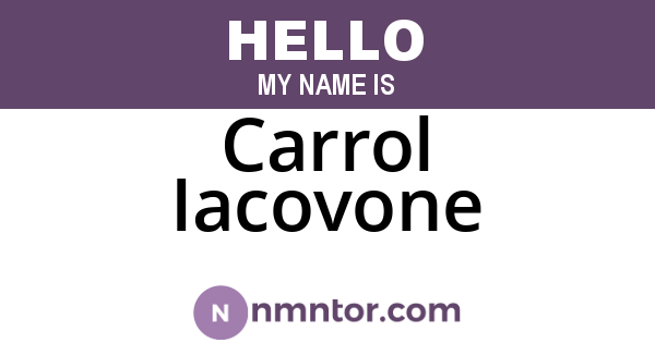 Carrol Iacovone