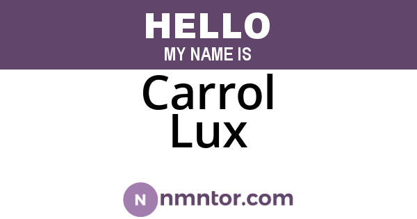 Carrol Lux