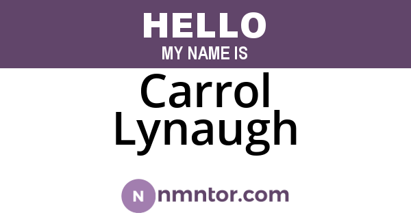 Carrol Lynaugh