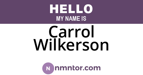 Carrol Wilkerson
