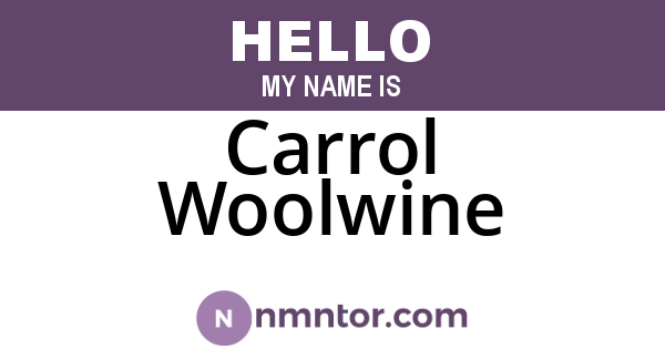 Carrol Woolwine