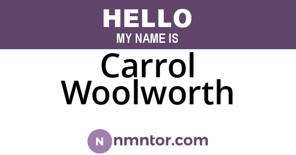 Carrol Woolworth