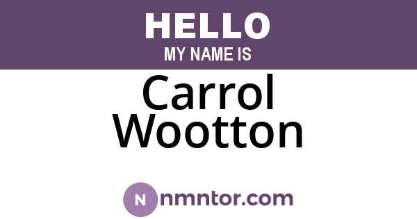 Carrol Wootton
