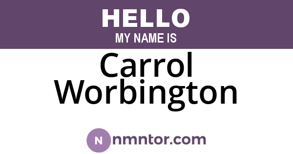 Carrol Worbington