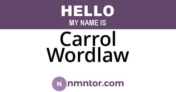 Carrol Wordlaw
