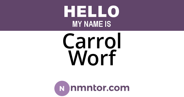 Carrol Worf