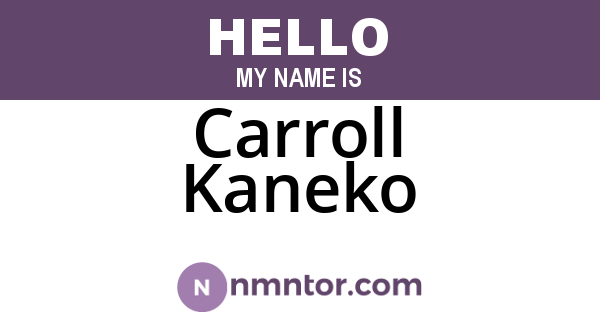 Carroll Kaneko
