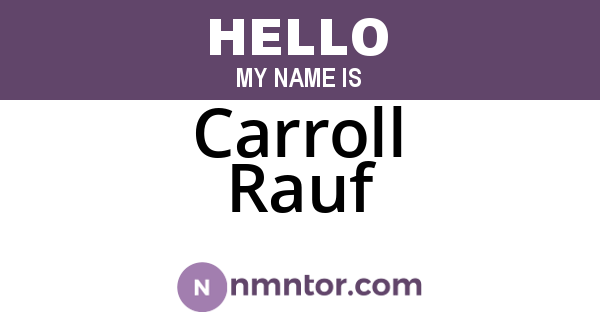 Carroll Rauf