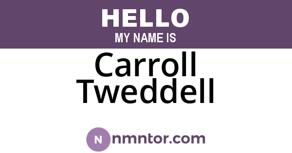 Carroll Tweddell